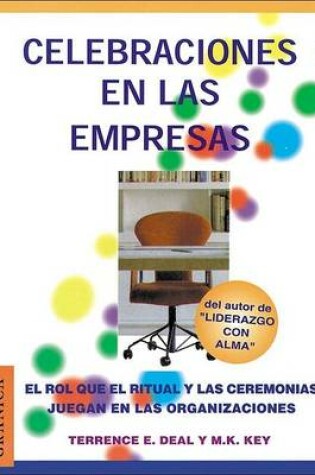 Cover of Celebraciones En La Empresa: Juego, Proposito y Beneficio En El Trabajo