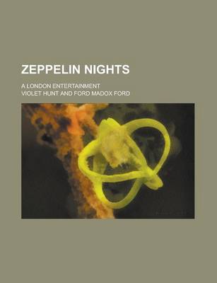 Book cover for Zeppelin Nights; A London Entertainment