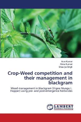 Book cover for Crop-Weed competition and their management in blackgram