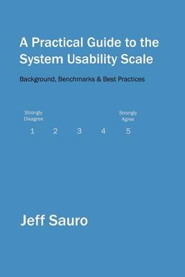 Book cover for A Practical Guide to the System Usability Scale