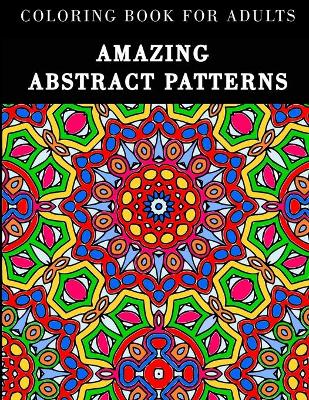 Book cover for Amazing Abstract Patterns