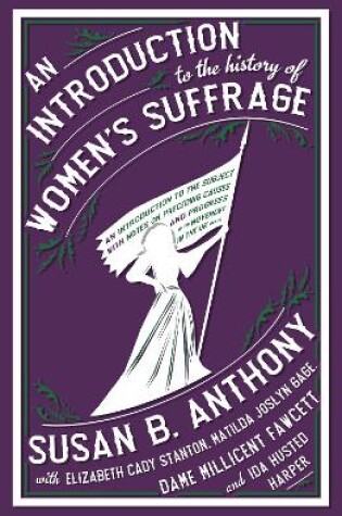 Cover of An Introduction to the History of Women's Suffrage