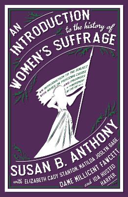 Book cover for An Introduction to the History of Women's Suffrage