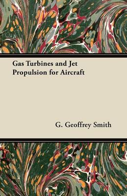 Book cover for Gas Turbines and Jet Propulsion for Aircraft