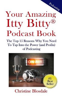 Book cover for Your Amazing Itty Bitty(R) Podcast Book