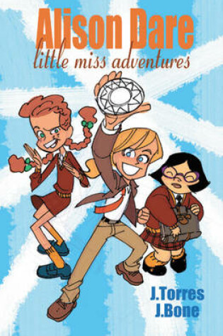 Cover of Alison Dare, Little Miss Adventures Volume 2