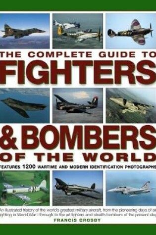 Cover of The Complete Guide to Fighters and Bombers of the World