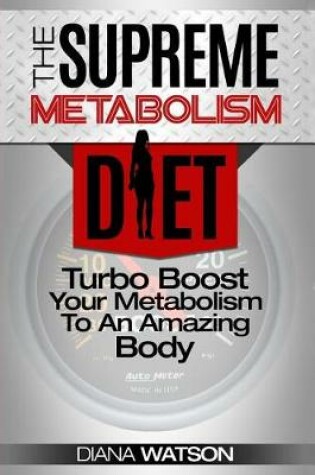 Cover of The Supreme Metabolism Diet