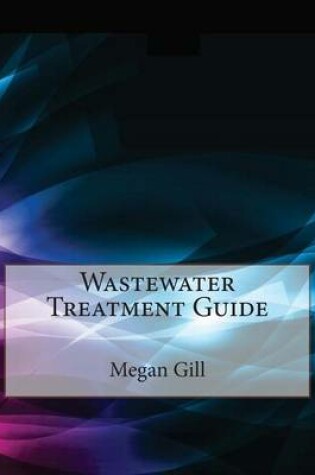 Cover of Wastewater Treatment Guide