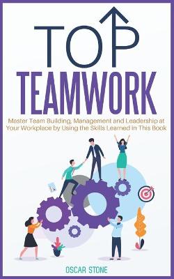 Cover of Top Teamwork