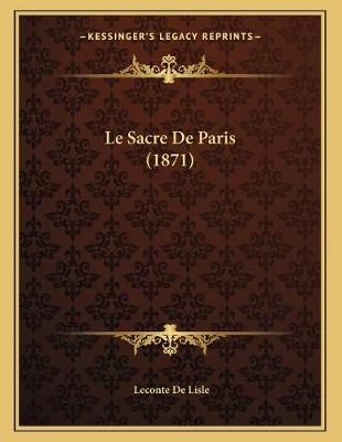 Book cover for Le Sacre De Paris (1871)