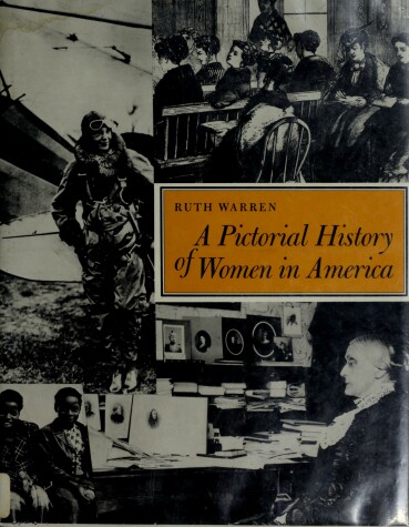 Book cover for A Pictorial History of Women in America