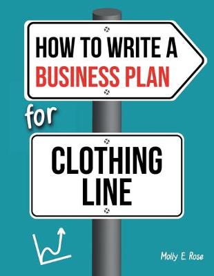 Book cover for How To Write A Business Plan For Clothing Line