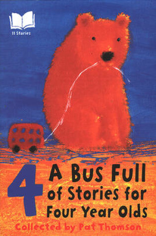 Cover of A Bus Full Of Stories For 4 Year Olds