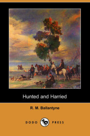 Cover of Hunted and Harried (Dodo Press)