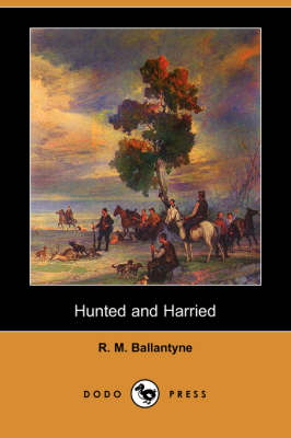 Book cover for Hunted and Harried (Dodo Press)