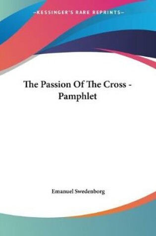 Cover of The Passion Of The Cross - Pamphlet