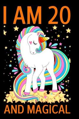 Book cover for I Am 20 And Magical