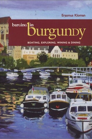 Cover of Barging in Burgundy