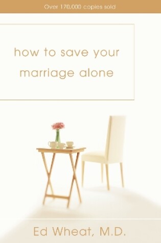 Cover of How to Save Your Marriage Alone