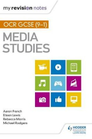 Cover of My Revision Notes: OCR GCSE (9-1) Media Studies