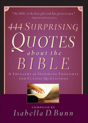 Cover of 444 Surprising Quotes about the Bible