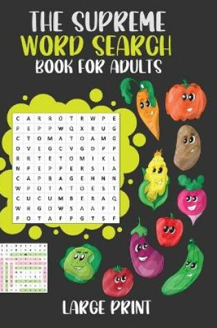 Cover of The Supreme Word Search Book For Adults Large Print