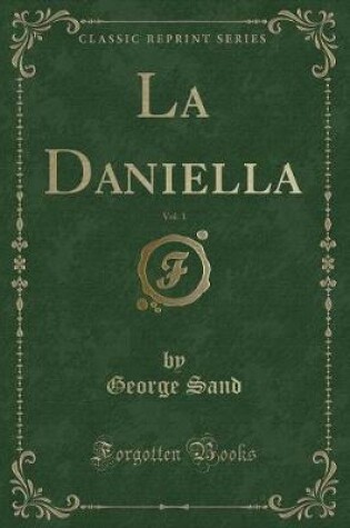 Cover of La Daniella, Vol. 1 (Classic Reprint)