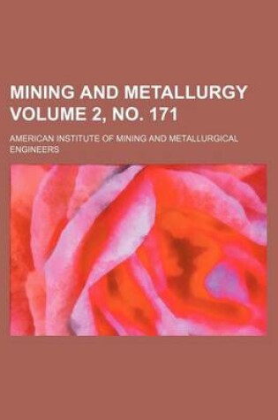 Cover of Mining and Metallurgy Volume 2, No. 171