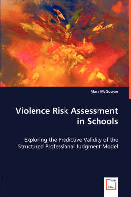 Book cover for Violence Risk Assessment in Schools