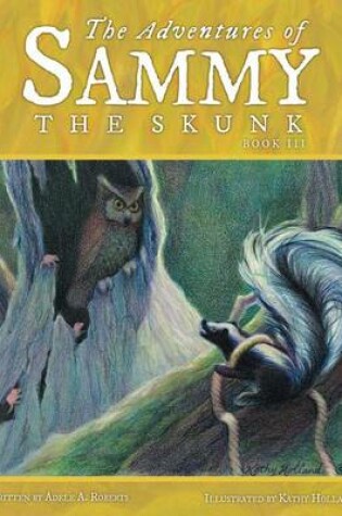 Cover of The Adventures of Sammy the Skunk