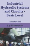 Book cover for Industrial Hydraulic Systems and Circuits - Basic Level