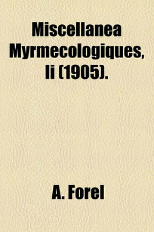 Cover of Miscellanea Myrmecologiques, II (1905).