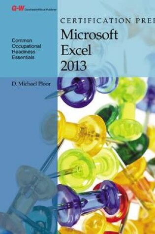 Cover of Certification Prep Microsoft Excel 2013