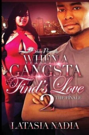 Cover of When a Gangsta Finds Love 2