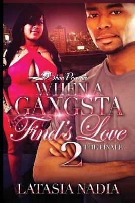 Book cover for When a Gangsta Finds Love 2