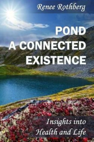 Cover of Pond a Connected Existence