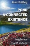 Book cover for Pond a Connected Existence