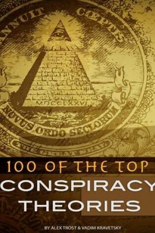 Cover of 100 of the Top Conspiracy Theories