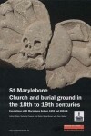 Book cover for St Marylebone Church and Burial Ground in the 18th to 19th Centuries