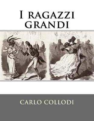 Book cover for I ragazzi grandi