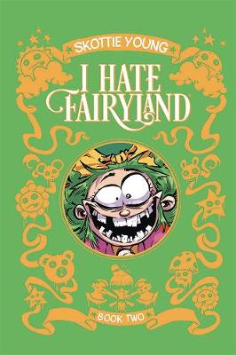 Book cover for I Hate Fairyland Book Two