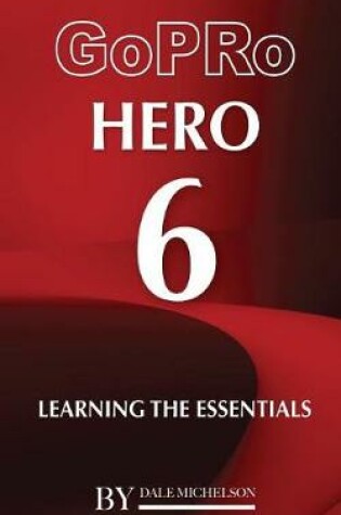 Cover of GoPro Hero 6