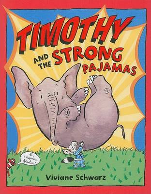 Book cover for Timothy and the Strong Pajamas