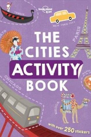 Cover of Lonely Planet Kids the Cities Activity Book