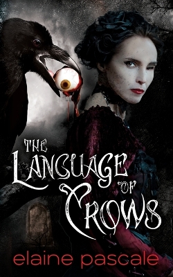 Book cover for The Language of Crows