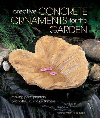 Cover of Creative Concrete Ornaments for the Garden