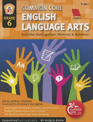 Book cover for Common Core Language Arts & Literacy Grade 6