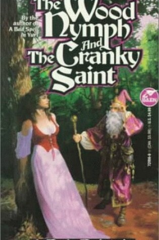 Cover of Wood Nymph and Cranky Saint