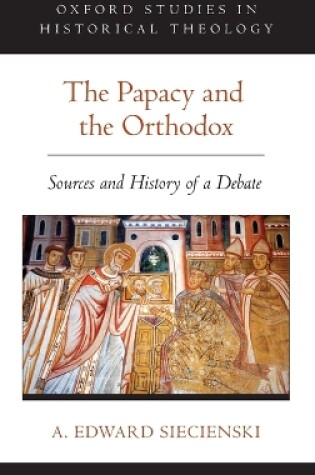 Cover of The Papacy and the Orthodox